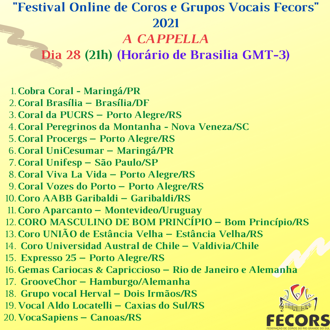 FECORS - Federação de Coros do Rio Grande do Sul - Notícias - FESTIVAL  ONLINE DE COROS E GRUPOS VOCAIS FECORS 2021 - 26, 27, 28 e 29 de Agosto!